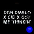 Don Diablo、CID - Got Me Thinkin'