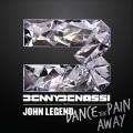 Benny Benassi、John Legend - Dance The Pain Away (Alex Gaudino & Jason Rooney Remix)