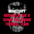Modeselektor、Sound Pellegrino Thermal Team - Negativity