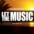 Let The Music (Turbotronic Radio Edit)