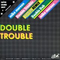 Double Trouble (Zeppelin Re-Mix)