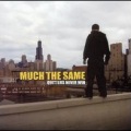 Much the Same - Wish