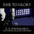 E.S. Posthumus、DJ Quik、Bizarre - Rise to Glory