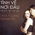 Tata Young、Thanh Bui - Where Do We Go Beat