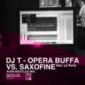 DJ T. - DJ T (Opera Buffa vs. Saxofine)