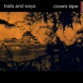 Trails and Ways - Miracle
