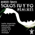 pablo fierro - Solos Tu Y Yo (Apple Jazz Remix)