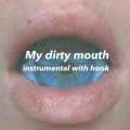 My dirty mouth Prod by.TT (Instrumental with hook)