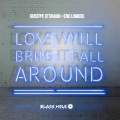 Love Will Bring It All Around (Original Mix)