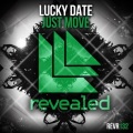 Lucky Date - Just Move (Original Mix)