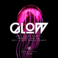 AN21 - Glow (Promise Land vs. AN21 & Max Vangeli Remix)