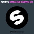 Make The Crowd GO (Original Mix)