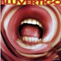 Bluvertigo - Decadenza