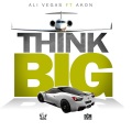 Ali Vegas、Akon - Think Big