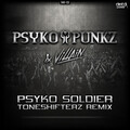 Psyko Punkz、Toneshifterz - Psyko Soldier