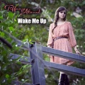 Tiffany Alvord - Wake Me Up