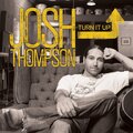 Josh Thompson - Down For A Get Down