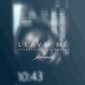 Galaxy Knight - Leave Me (Never See You Again)