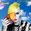 Stel Leo、Gwen Stefani - Baby Don't Lie (Stel Leo Remix)