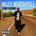 willy northpole、B.o.B - Hood Dreamer