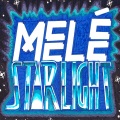 Melé - Starlight Express
