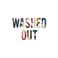 Washed Out - Pull You Down