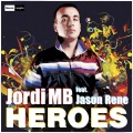 Jordi MB、Jason Rene - Heroes