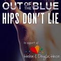 Out of the Blue - Hips Don't Lie (Charity Single)