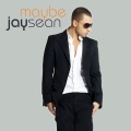Jay Sean - Maybe