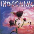 Indochine - 3 Sexe