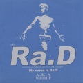 My Name Is Ra.D (Intro)