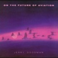 Jerry Goodman - Sarah's Lullaby
