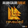 Julian Calor - Evolve (Original Mix)