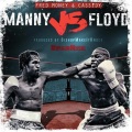 Cassidy、Fred Money - Manny Vs. Floyd