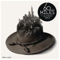 sixty miles - คำว่าเสียใจ