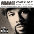 Common - Come Close