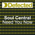 Soul Central - Need You Now (Extended Club Mix)