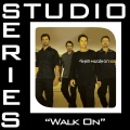 Walk On [Studio Series Performance Track]