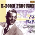 H-Bomb Ferguson - Slowly Goin' Crazy