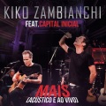 Kiko Zambianchi、Capital Inicial - Mais (Ao Vivo)