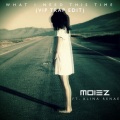 Moiez、Alina Renae - What I Need This Time (ZAXX Remix)