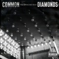 Common - Diamonds