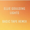 Ellie Goulding、Basic Tape - Lights