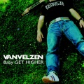 VanVelzen - Baby Get Higher