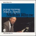 Melvin Rhyne、peter bernstein、Kenny Washington、Melvin Rhyne Trio - Billy's Bounce