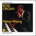 Melvin Rhyne、peter bernstein、Joshua Redman、Kenny Washington、Melvin Rhyne Quartet - Hattush's Blues