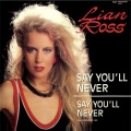 Say You'll Never (Original Version)