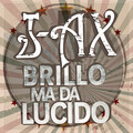 J-AX - Brillo Ma Da Lucido