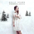 Holly Starr - Yeshua, Jesus