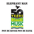 Elephant Man - Pon De River, Pon De Bank (Album Version)